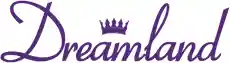  Dreamland Uk Promo Code